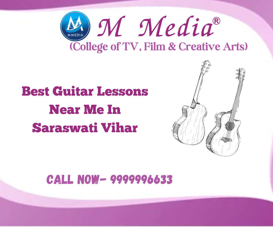 Best Guitar Lessons Near Me In Saraswati Vihar