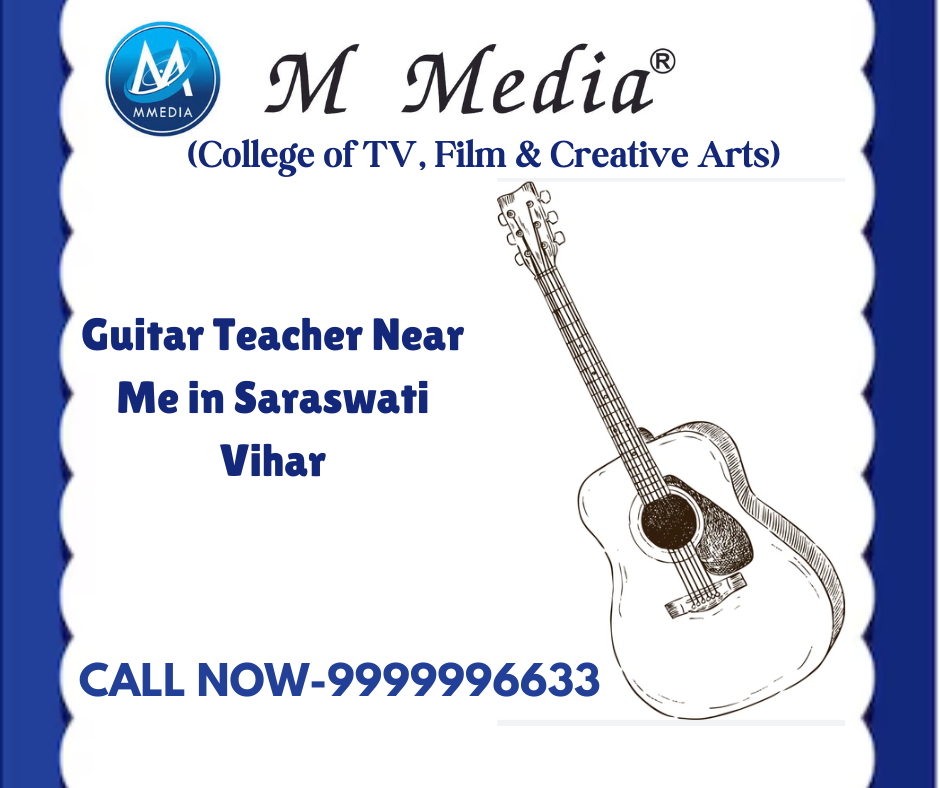 Guitar Teacher Near Me in Saraswati Vihar