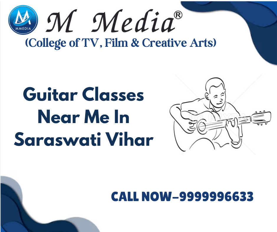 Guitar Classes Near Me In Saraswati Vihar