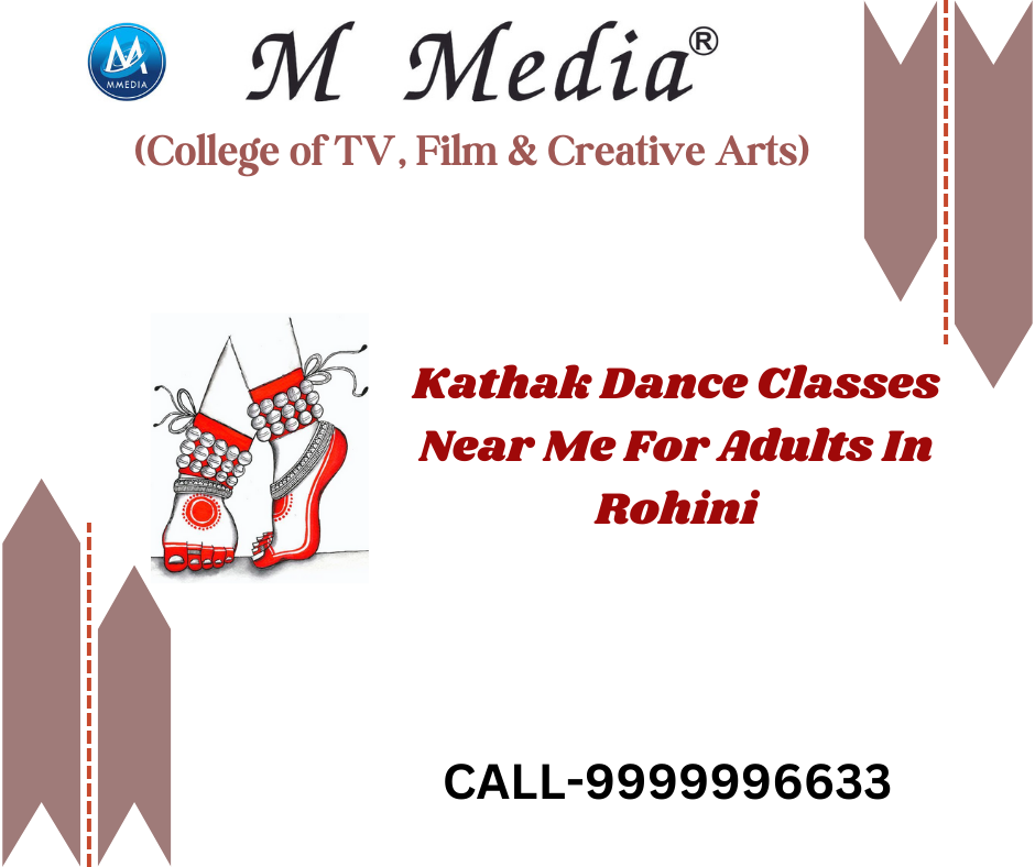 Kathak Dance Classes Near Me For Adults In Rohini