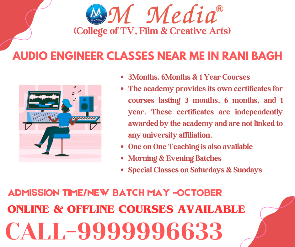 Audio Engineer Classes Near Me In Rani Bagh