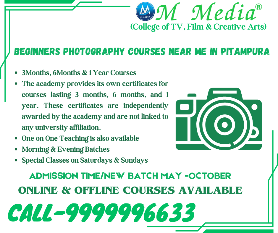 Beginner Photography Courses Near Me In Pitampura