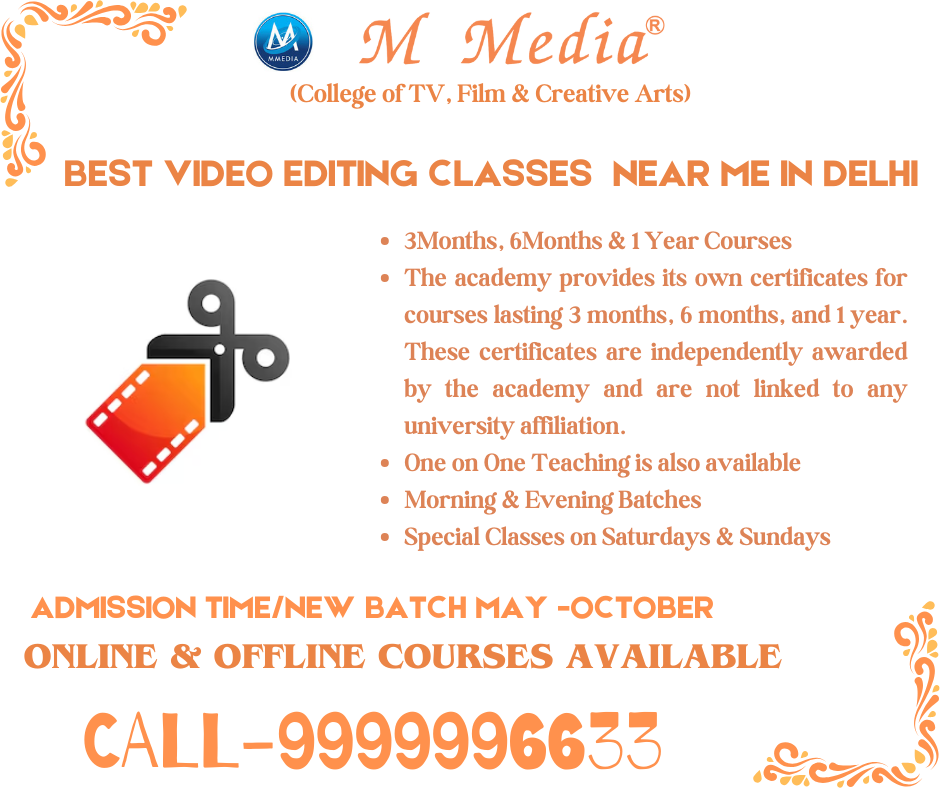 Best Video Editing Classes Near Me In Delhi