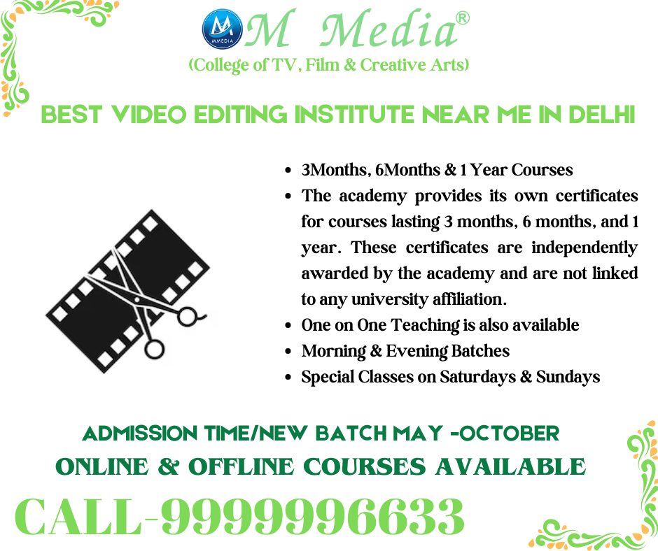 Best Video Editing Institute Near Me In Delhi