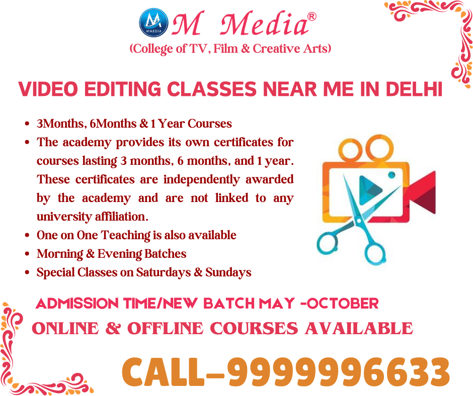 Video Editing Classes Near Me In Delhi