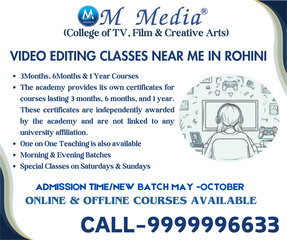 Video Editing Classes Near Me In Rohini