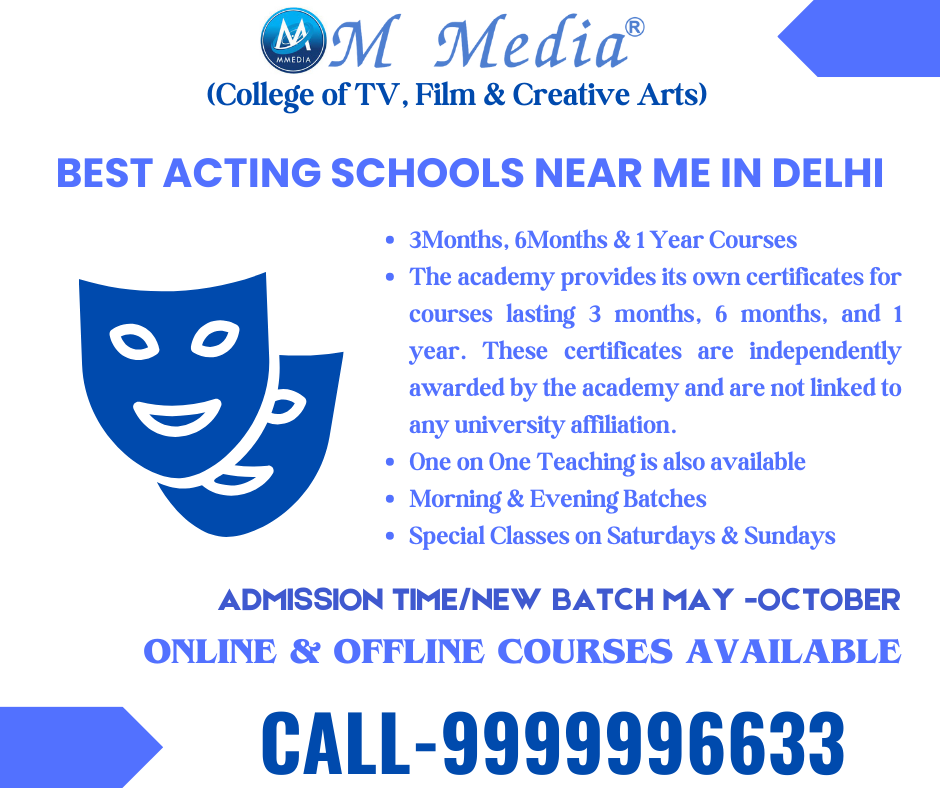 Best Acting Schools Near Me In Delhi