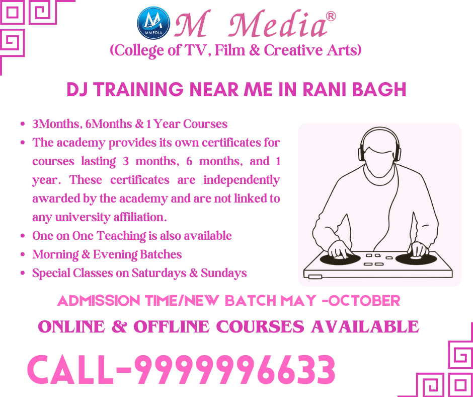 Dj Training Near Me In Rani Bagh