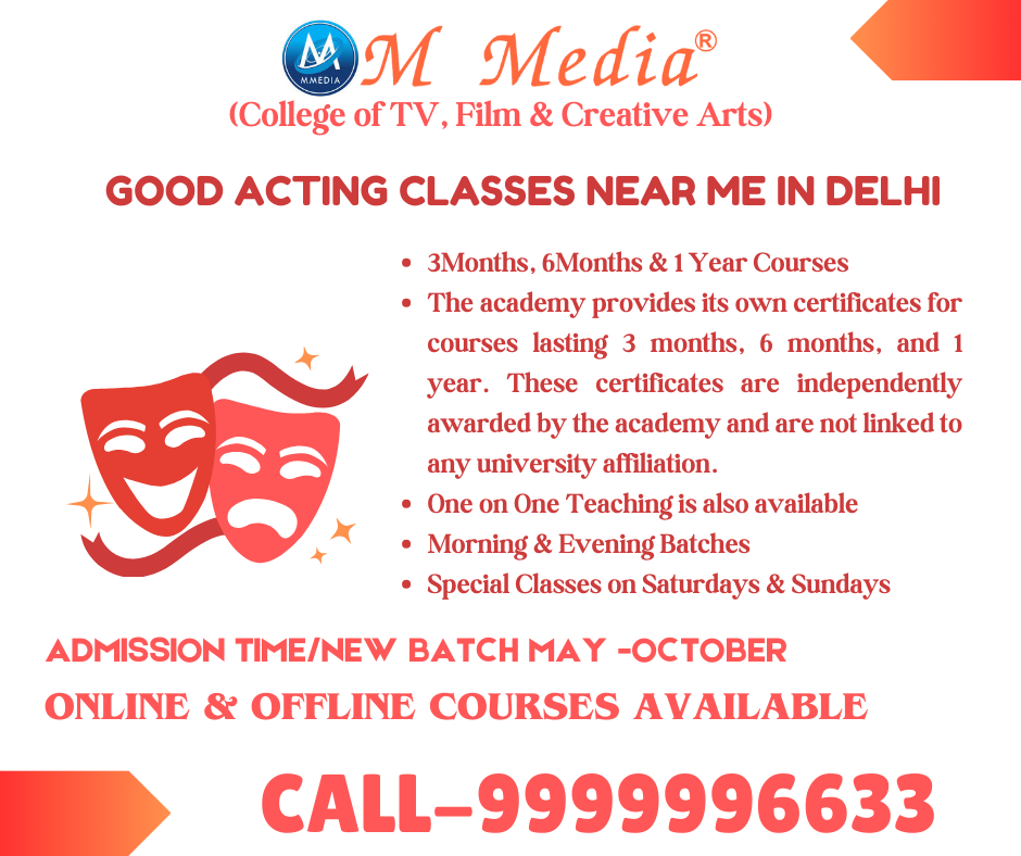 Good Acting Classes Near Me In Delhi