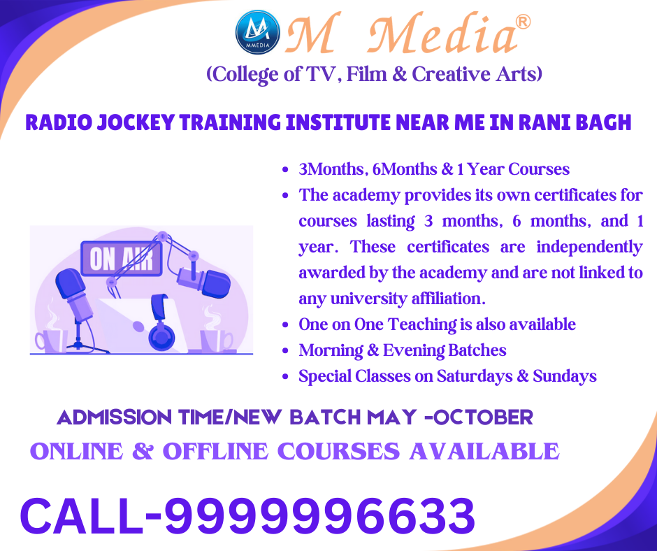 Radio Jockey Training Institute Near Me In Rani Bagh