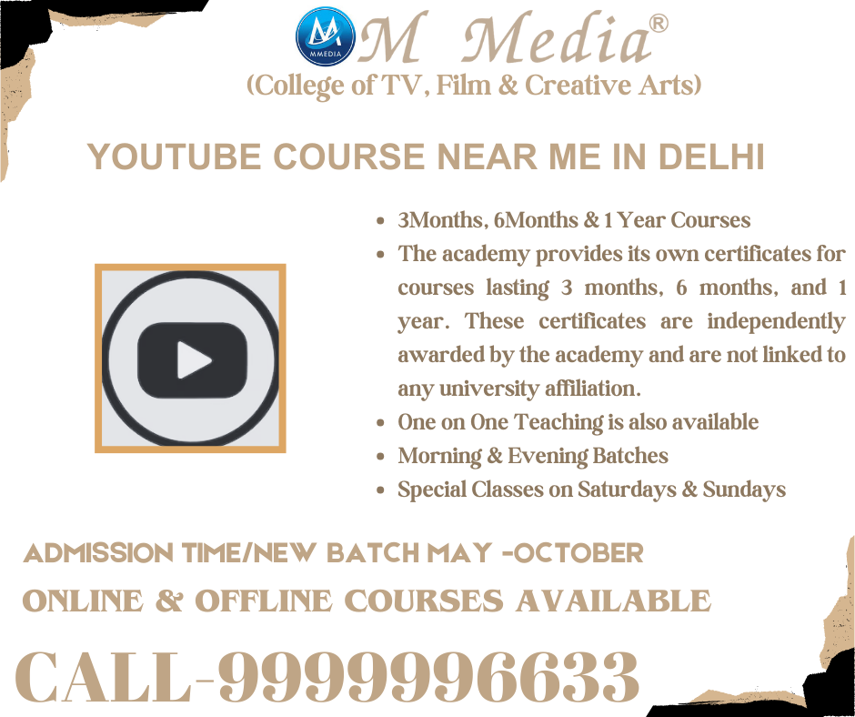 Youtube Course Near Me In Delhi