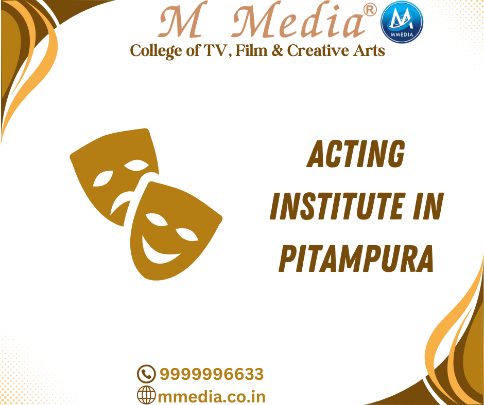 Acting Institute In Pitampura