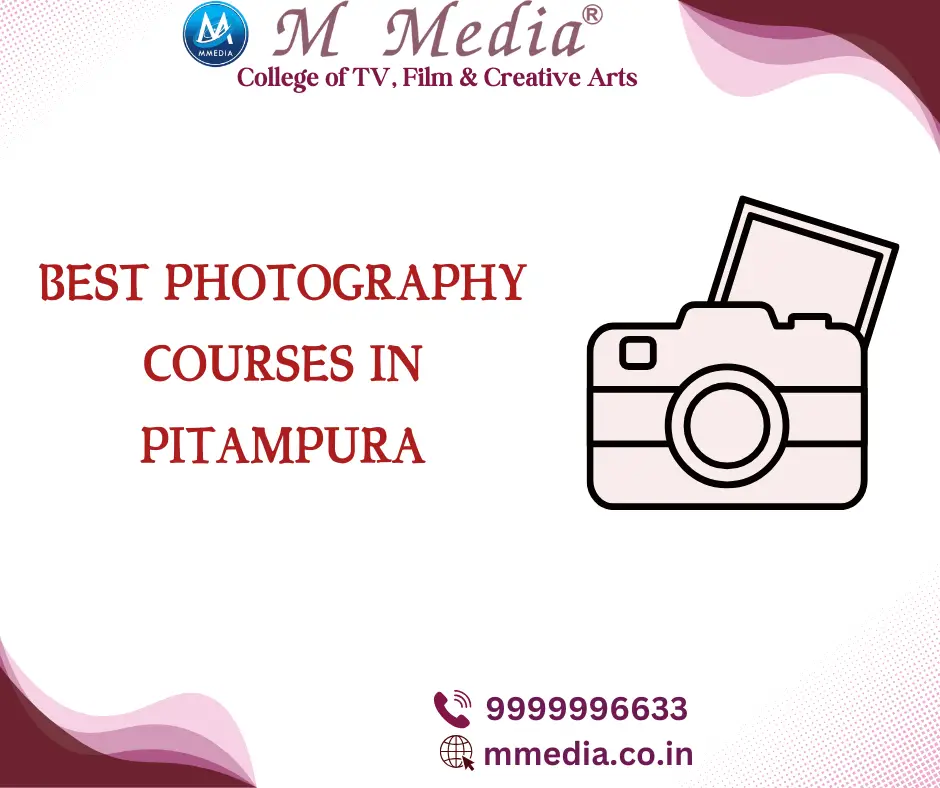 Best Photography Courses In Pitampura