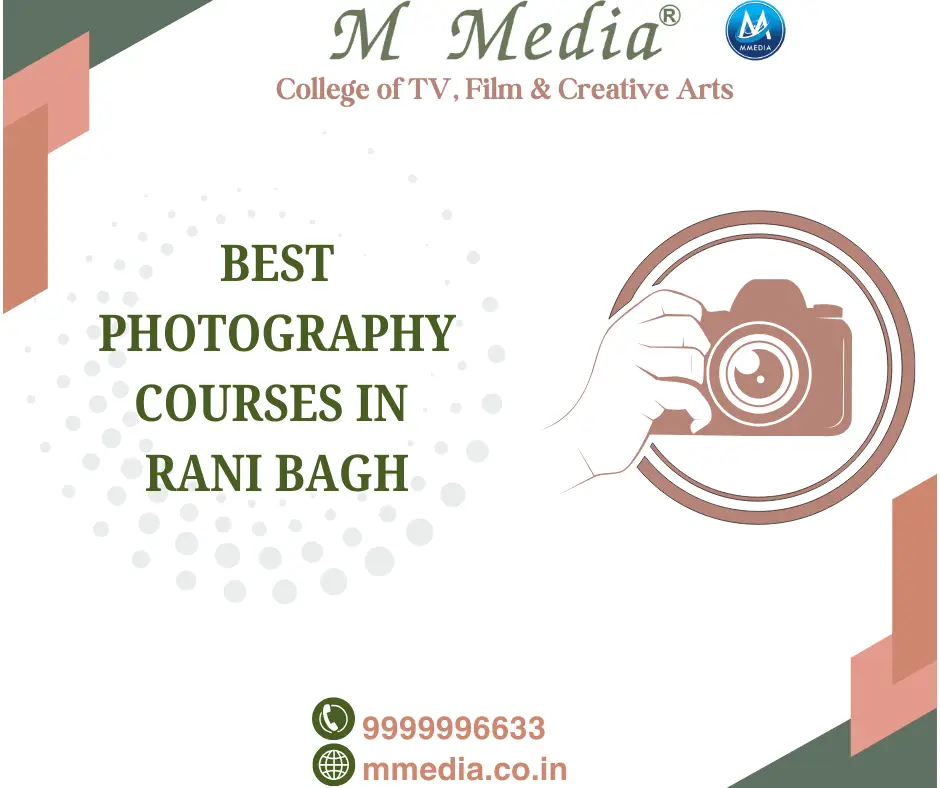 Best Photography Courses In Rani Bagh