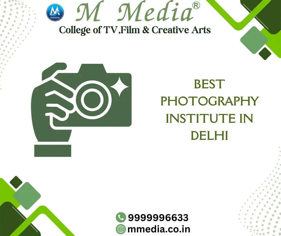 Best Photography Institute In Delhi