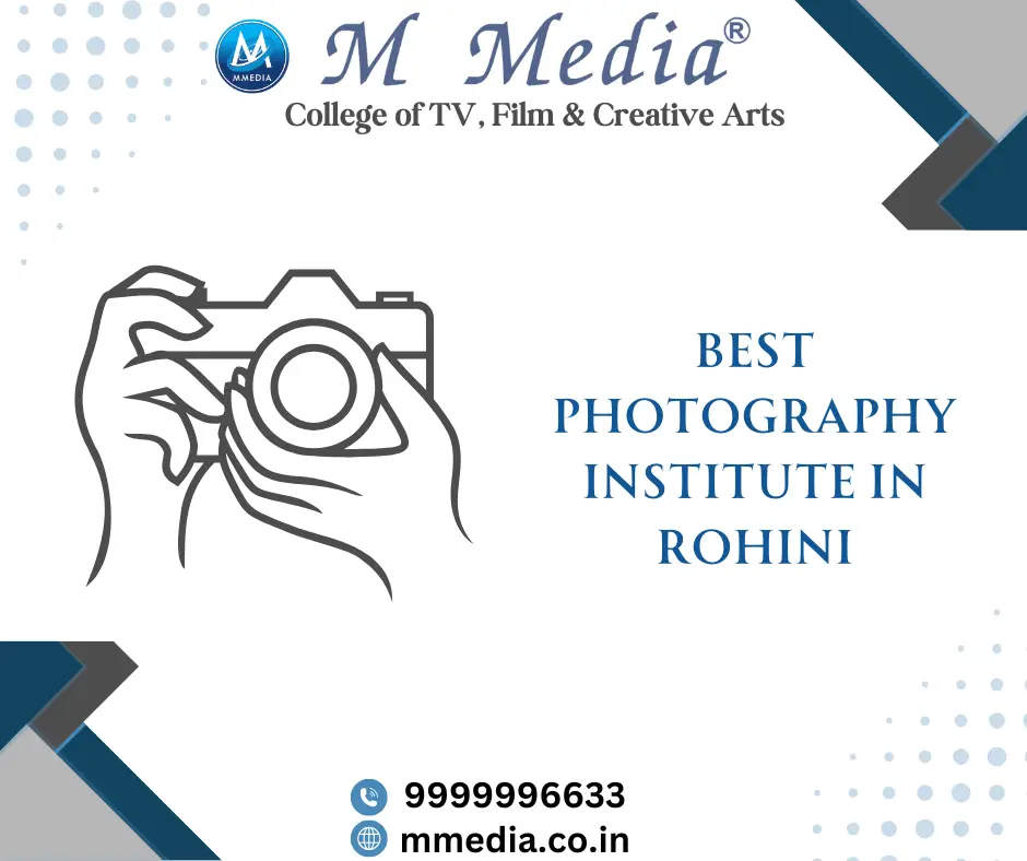 Best Photography Institute In Rohini