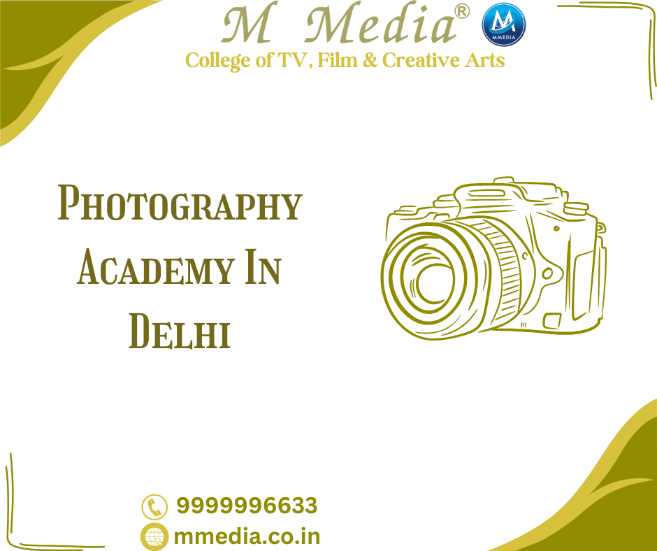 Photography Academy In Delhi