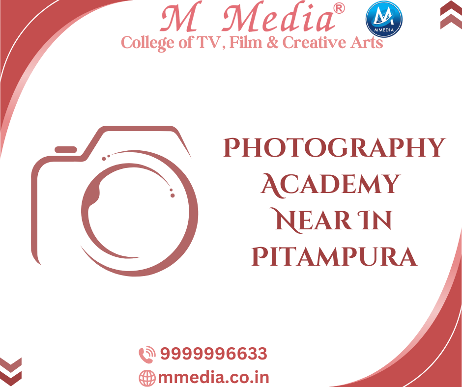 Photography Academy Near In Pitampura