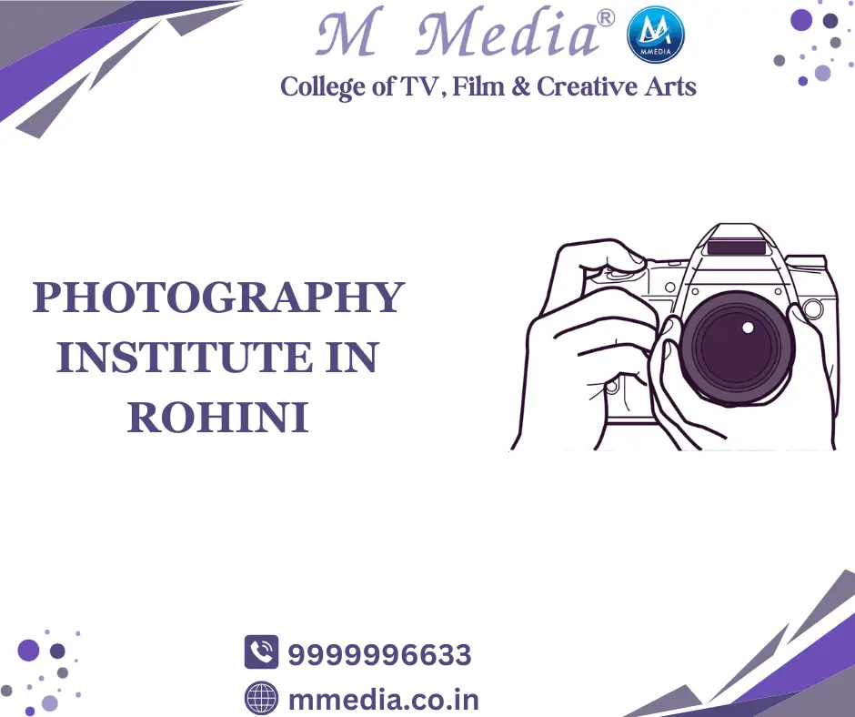 Photography Institute In Rohini