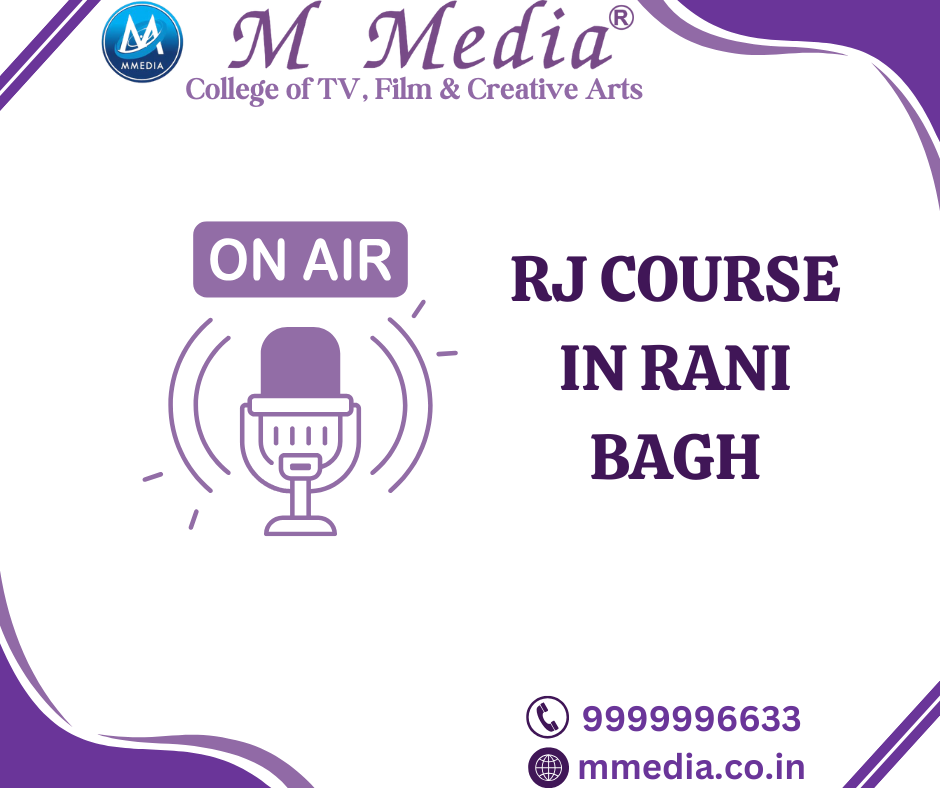 RJ Course In Rani Bagh