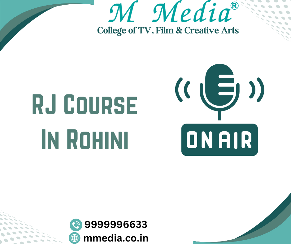 RJ Course In Rohini