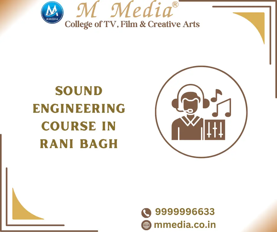 Sound Engineering Courses In Rani Bagh