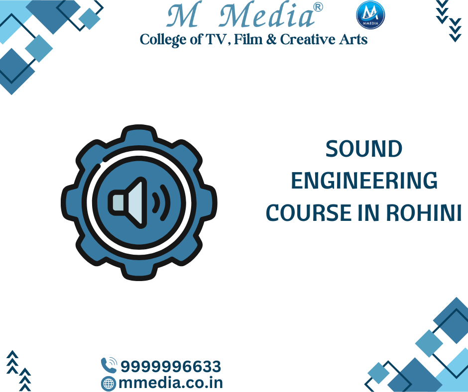 Sound Engineering Courses In Rohini