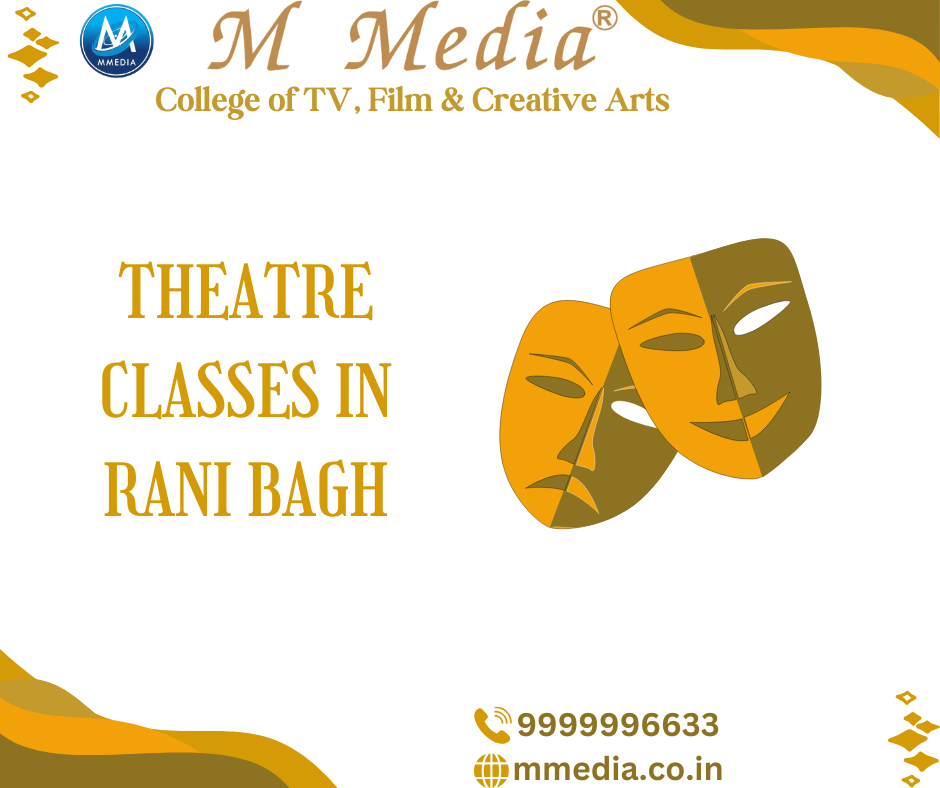 Theatre Classes In Rani Bagh