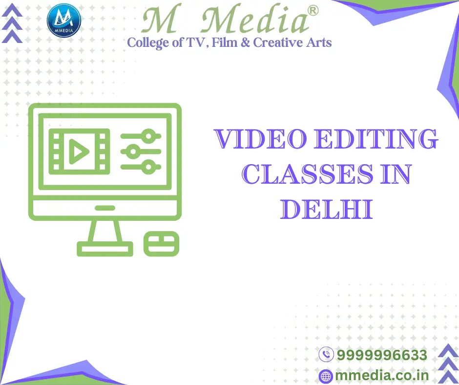 Video Editing Classes In Delhi