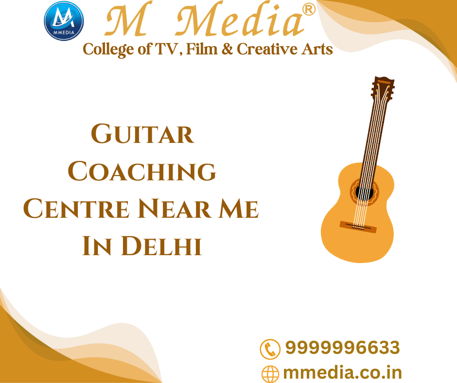 Guitar Coaching Centre Near Me In Delhi