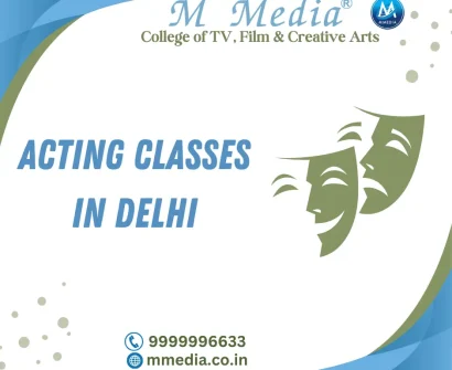 Acting Classes In Delhi