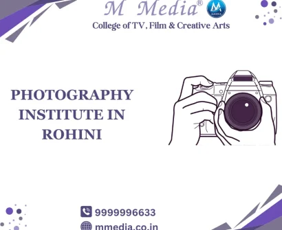 Photography Institute In Rohini