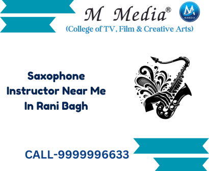 Saxophone Instructor Near Me In Rani Bagh