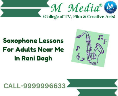 Saxophone Lessons For Adults Near Me In Rani Bagh