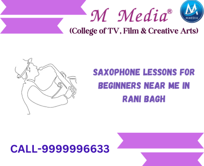 Saxophone Lessons For Beginners Near Me In Rani Bagh