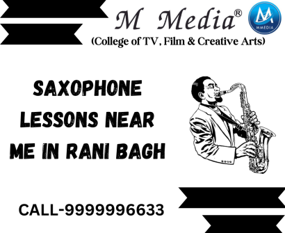 Saxophone Lessons Near Me In Rani Bagh