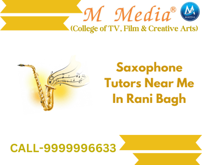 Saxophone Tutors Near Me In Rani Bagh