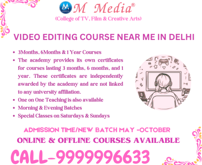 Video Editing Course Near Me In Delhi